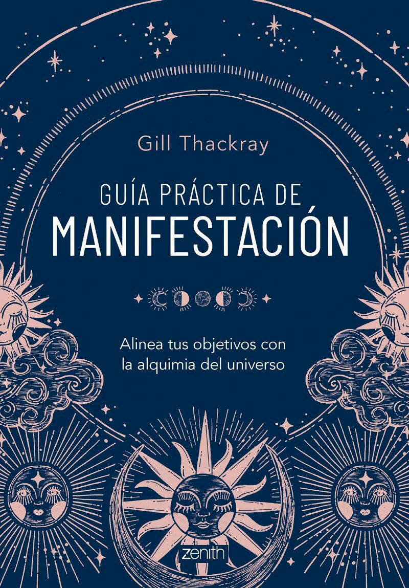 GUIA PRACTICA DE MANIFESTACION - ALINEA TUS OBJETIVOS CON LA ALQUIMIA DEL UNIVERSO