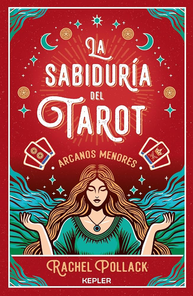 La Sabiduría del Tarot - Arcanos Menores