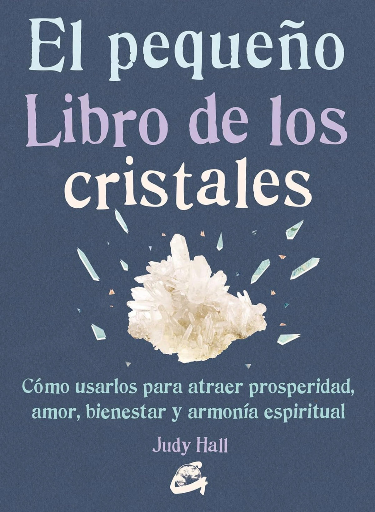 El pequeño libro de los cristales