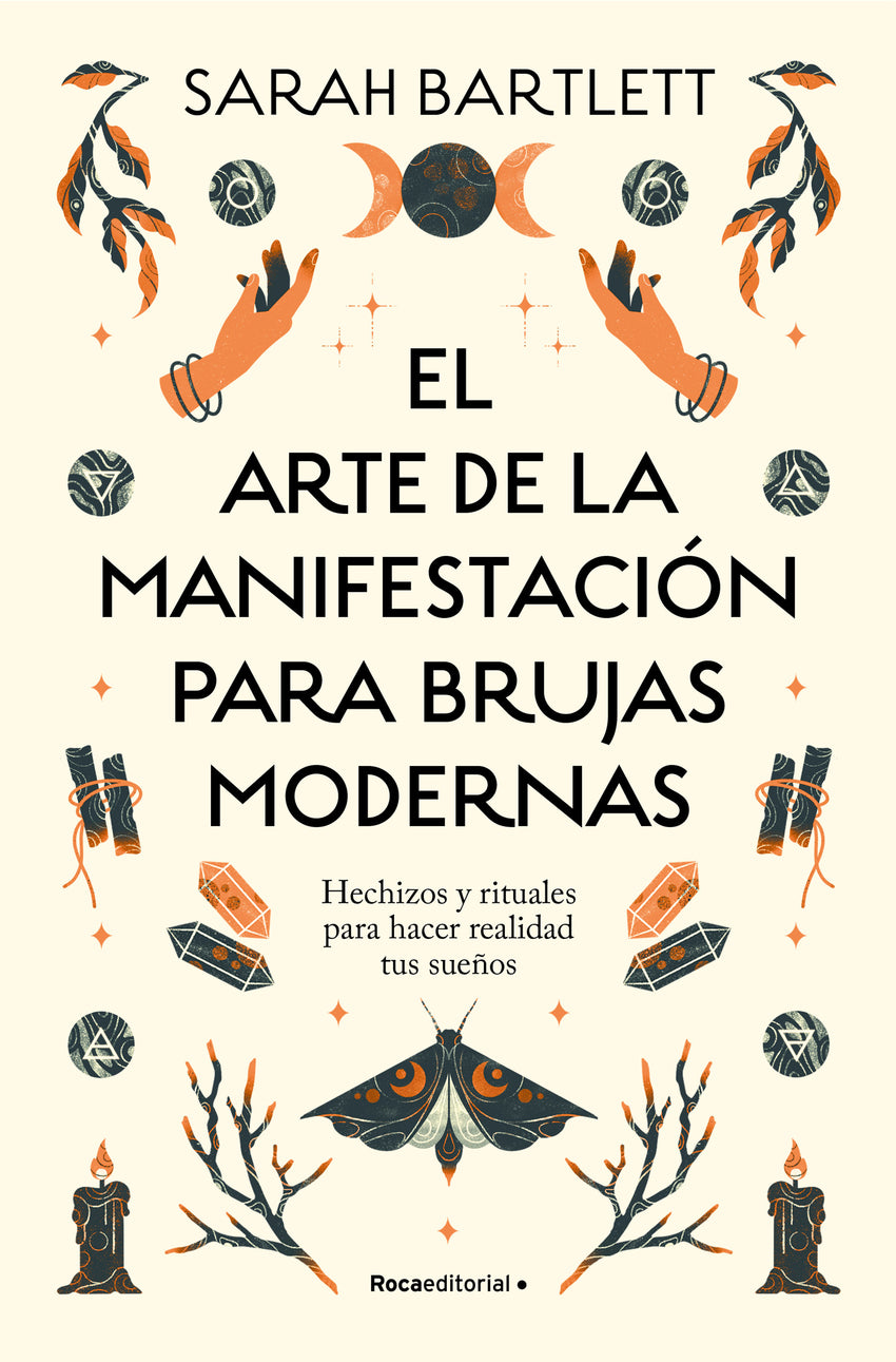 El arte de la manifestación para brujas modernas