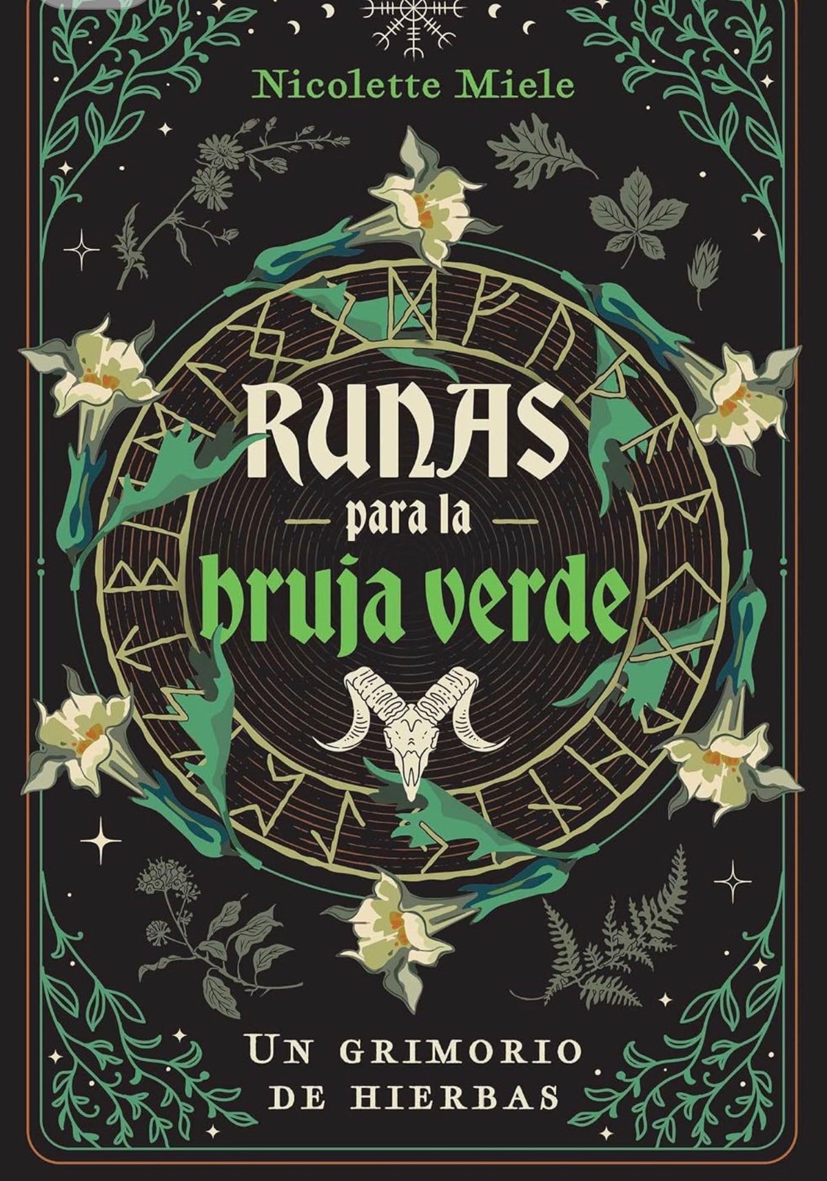 Runas para la bruja verde: Un grimorio de hierbas