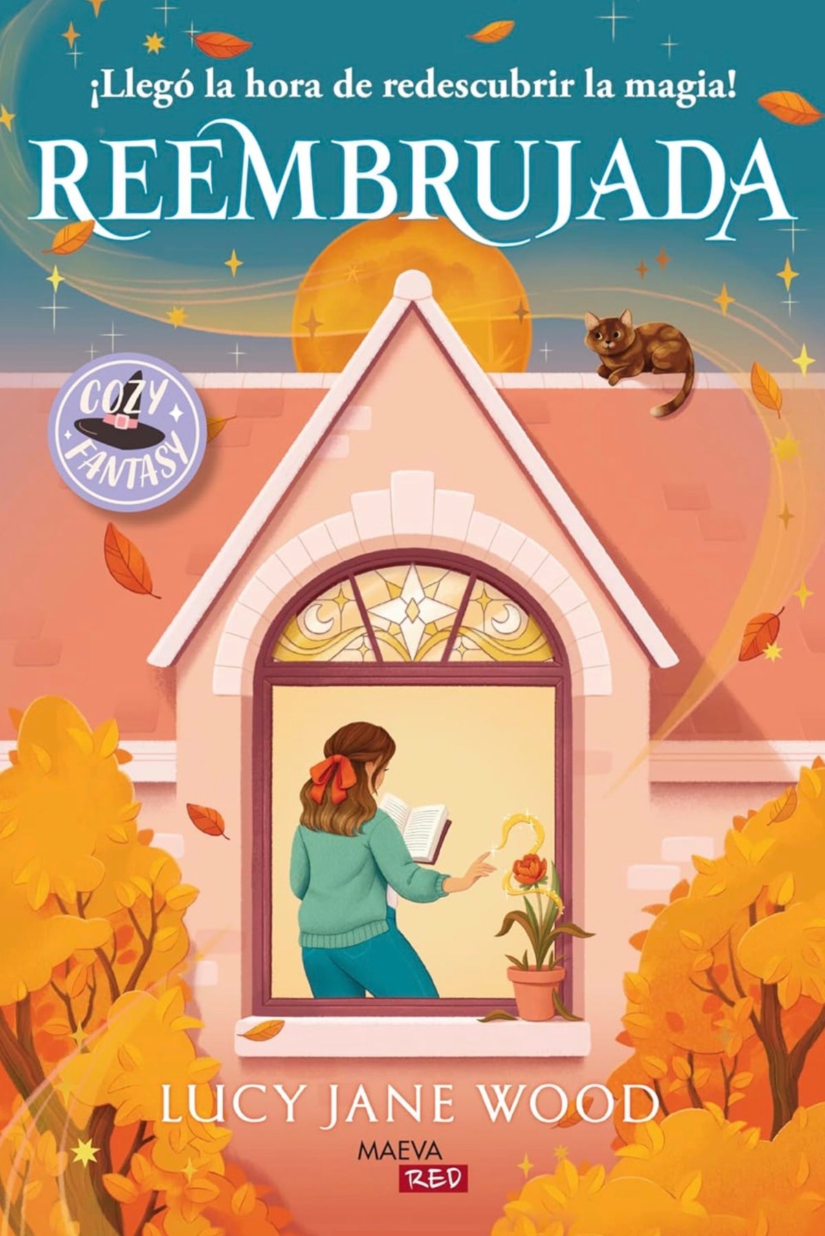Reembrujada: ¡Llegó la hora de redescubrir la magia!