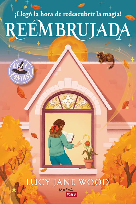 Reembrujada: ¡Llegó la hora de redescubrir la magia!