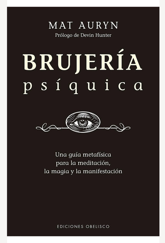 BRUJERIA PSIQUICA.(MAGIA Y OCULTISMO)