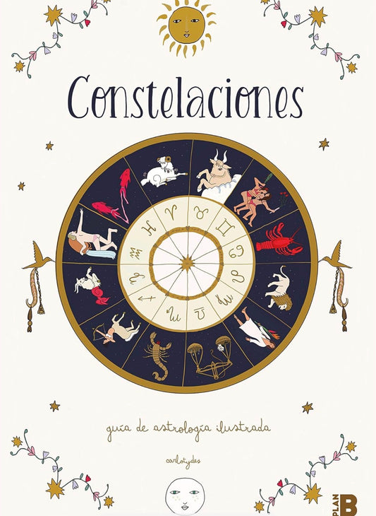 Constelaciones: Guía ilustrada de astrología