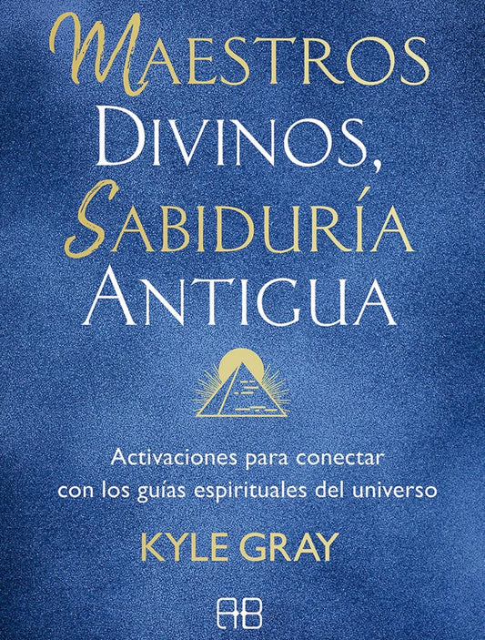 Maestros divinos, sabiduría antigua