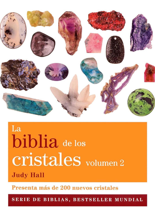 La biblia de los cristales. Volumen 2