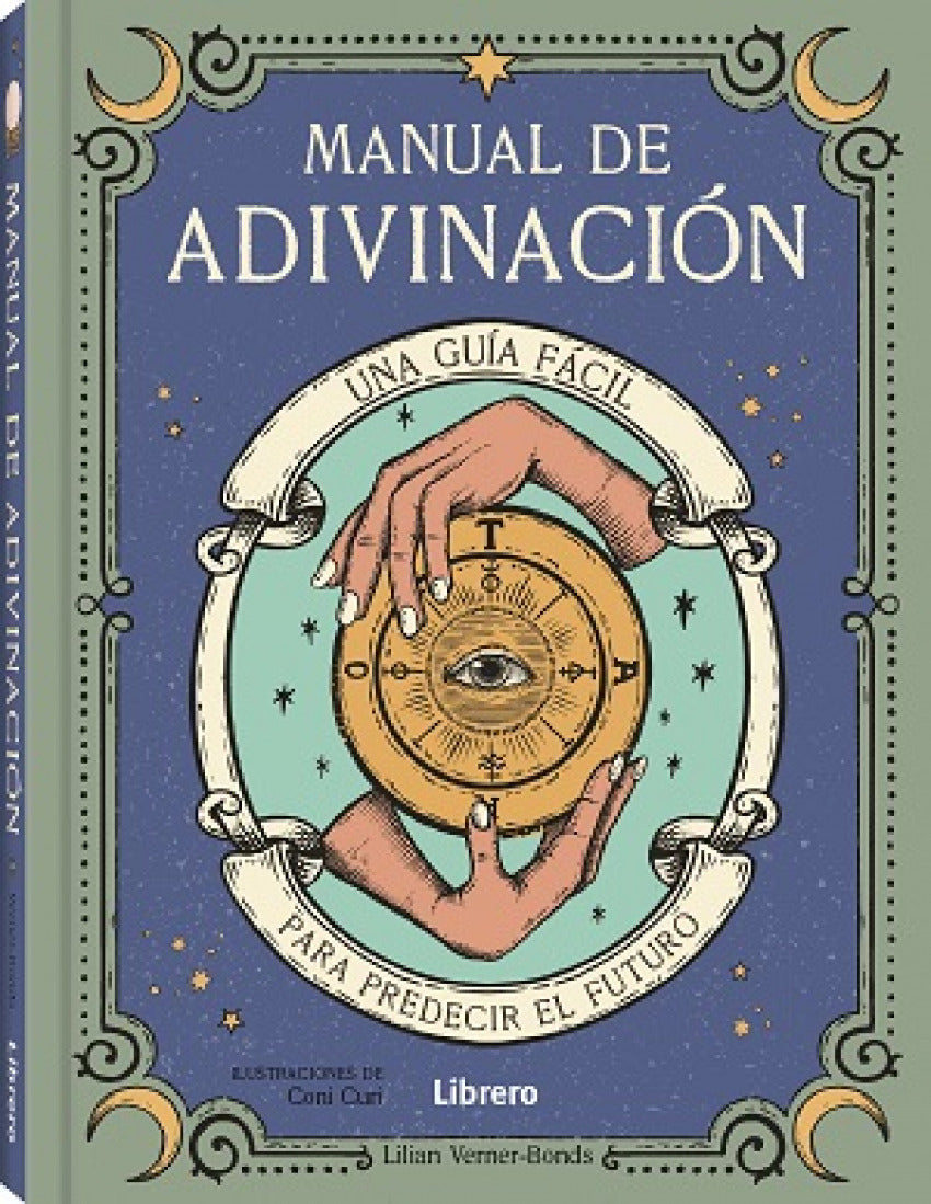 MANUAL DE ADIVINACION
UNA GUIA FÁCIL PARA PREDECIR EL FUTURO