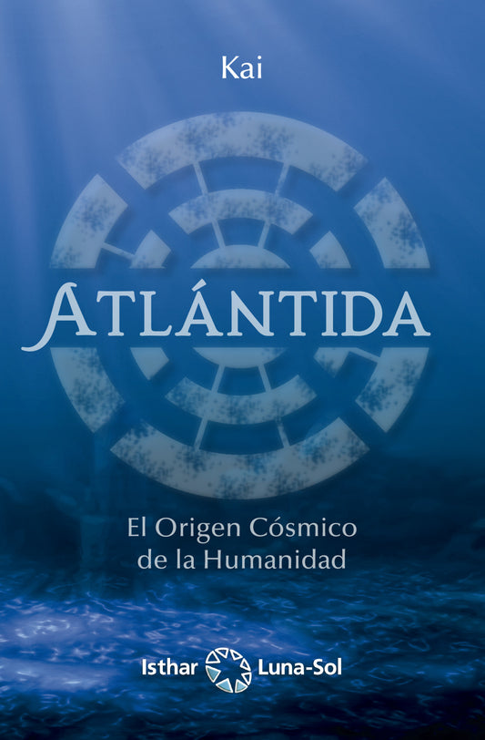 ATLÁNTIDA
El origen cósmico de la humanidad