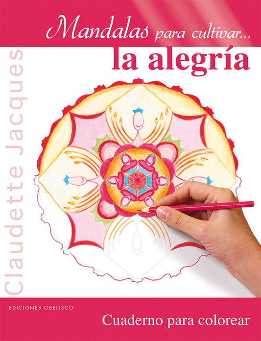 MANDALAS PARA CULTIVAR LA ALEGRIA